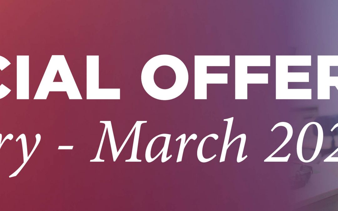 Special Offer: February through March 2022