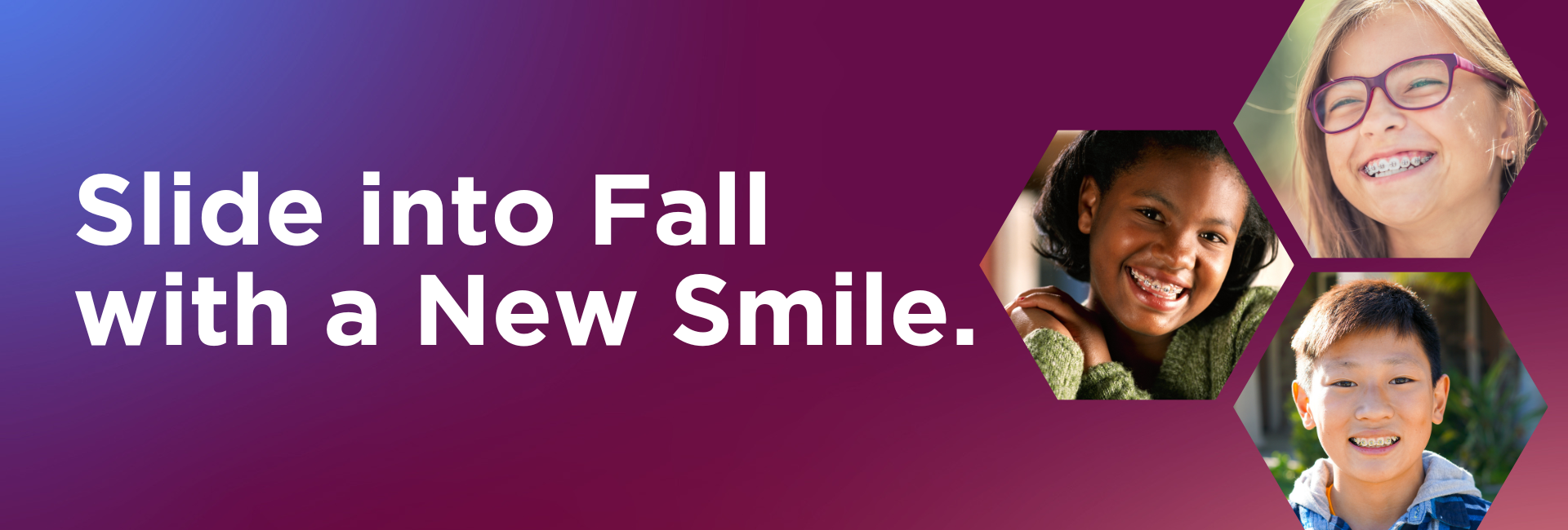 Slide into Fall with a New Smile. offer image